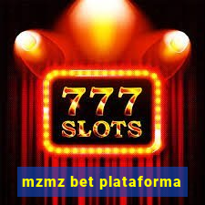 mzmz bet plataforma